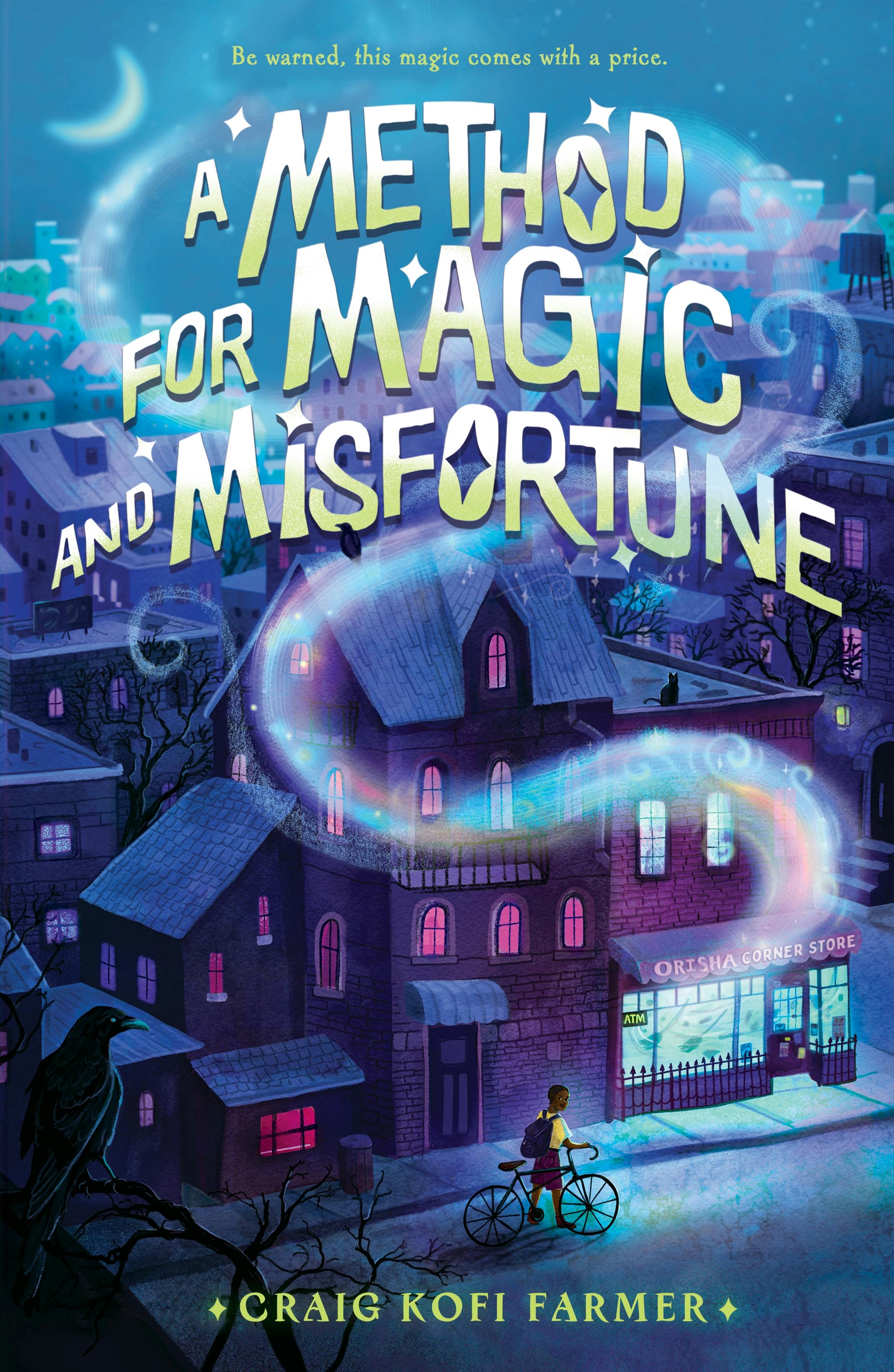 A Method for Magic and Misfortune by Craig Kofi Farmer book cover