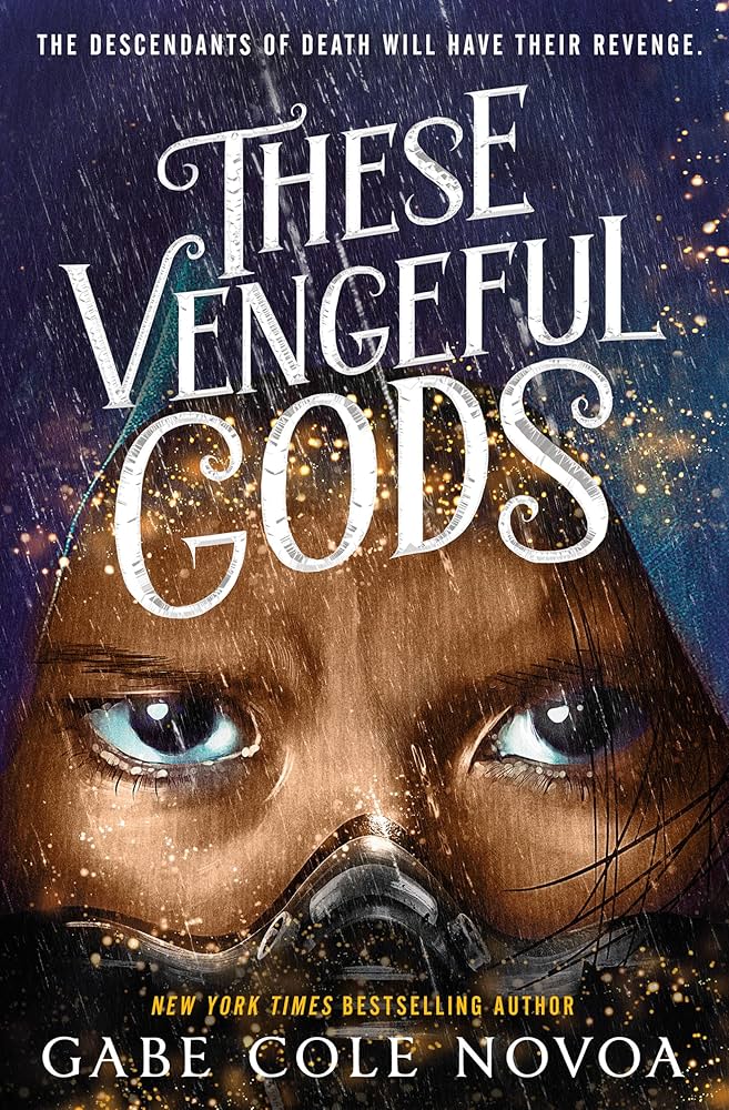 These Vengeful Gods by Gabe Cole Novoa book cover