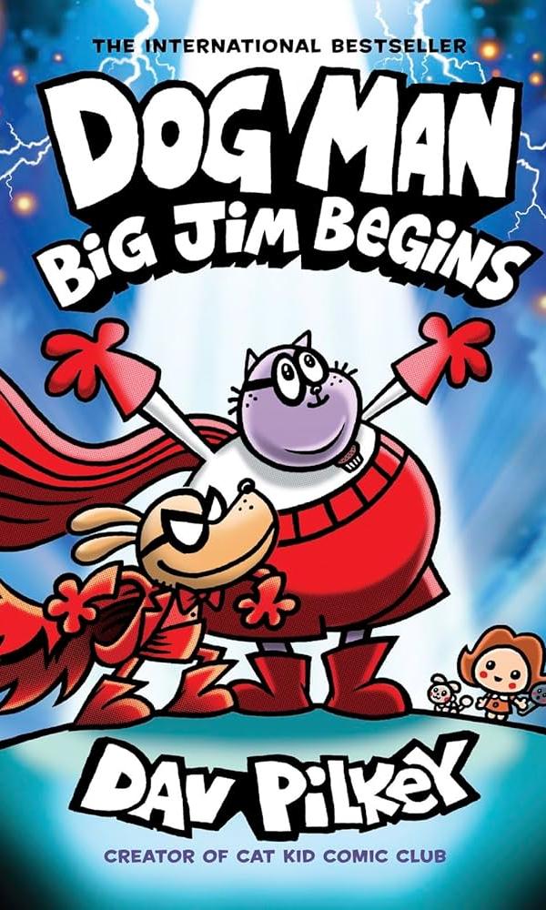 Book Cover of Dog Man: Big Jim Begins by Dav Pilkey