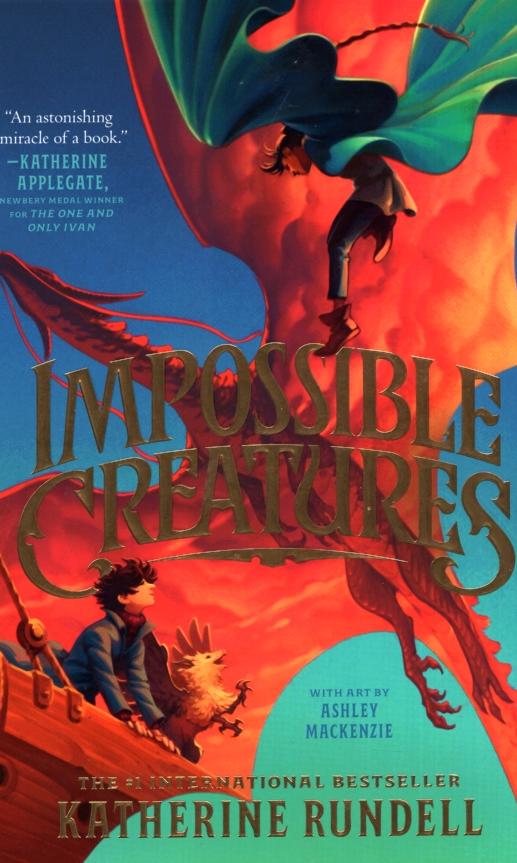 Book Cover of Impossible Creatures by Katherine Rundell